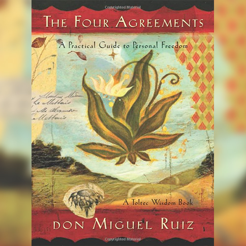 The Four Agreements