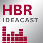 HBR Ideacast