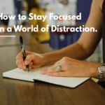 Top 8 Ways to Improve Your Focus